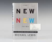 The New New Thing: A Silicon Valley Story. by Lewis, Michael - 2000