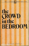 THE CROWD IN THE BEDROOM