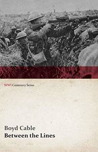 Between the Lines (WWI Centenary Series)