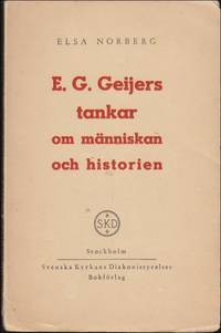 E.G.Geijers tankar om mÃ¤nniskan och historien by Norberg, Elsa - 1941