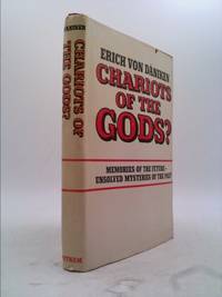 image of Chariots of the Gods? Unsolved Mysteries of the Past
