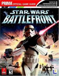Star Wars Battlefront : Prima Official Game Guide