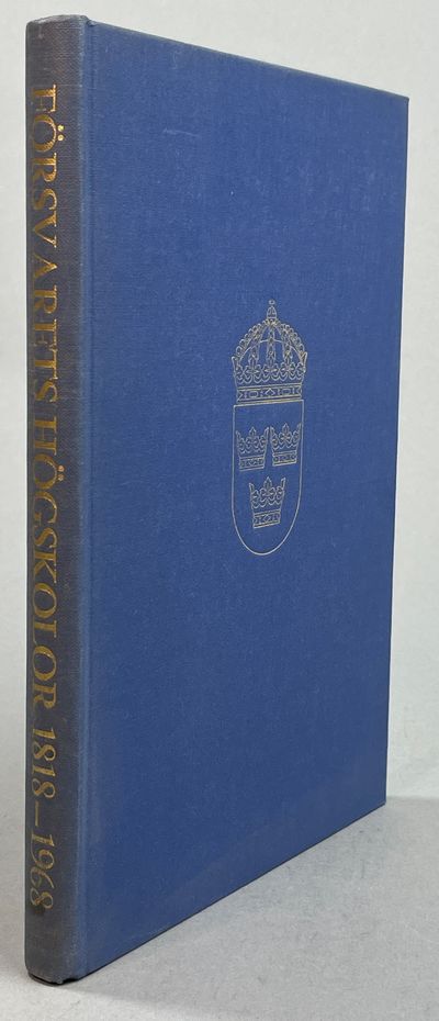 Försvarets högskolor 1818-1968. [Utg. av]…