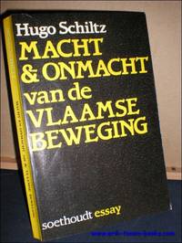 MACHT EN ONMACHT VAN DE VLAAMSE BEWEGING,