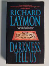 Darkness, Tell Us