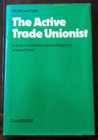 The Active Trade Unionist