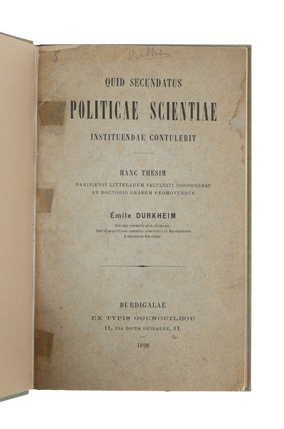 Quid secundatus Politicae Scientiae Instituendae Contulerit. Hanc Thesim Parisiensi Litterarum facultati proponebat ad Doctoris Gradum Promovendus. - [FOUNDING SOCIOLOGY AS A SCIENCE] (photo 2)