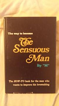 The Sensuous Man by M