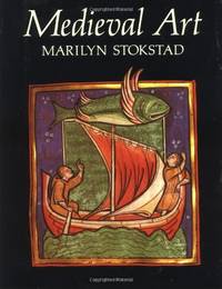 Medieval Art by Stokstad, Marilyn