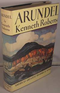 Arundel: A Chronicle of the Province of Maine and the Secret Expedition Against Quebec