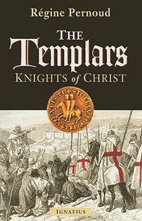 The Templars : Knights of Christ