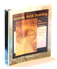 image of Artistic Acid Staining: The Definitive Manual For Creating Fabulous Floors (Acid Staining Secrets of the Pros Series)