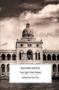 The Light That Failed by Rudyard Kipling - 2011-07-09