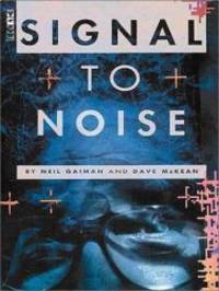 Signal to Noise by Neil Gaiman - 1992-09-04