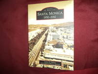 Santa Monica. 1950-2010. Images of America.