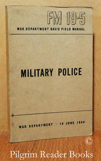 image of Military Police. War Department Basic Field Manual, FM 19-5.