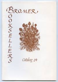 [Bookseller Catalog]: Bromer Booksellers: Catalog 24