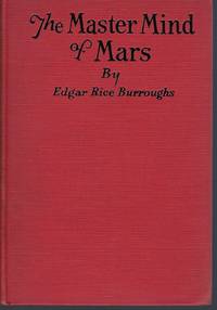 image of The Master Mind of Mars: Being a Tale of Weird and Wonderful Happenings on the Red Planet