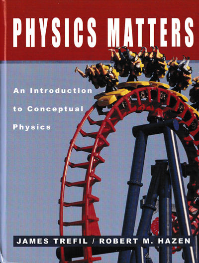 Physics Matters. An Introduction to Conseptual…