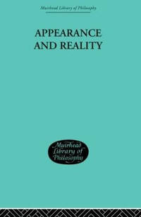 Appearance and Reality: A Metaphysical Essay