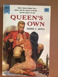 Queen&#039;s Own by Appell, George C - 1955