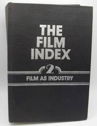 image of The Film Index: A Bibliography Volume 2-The FIlm as Industry