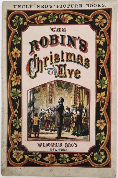 The Robin's Christmas Eve, Uncle Ned's Picture Books