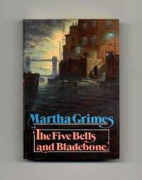 The Five Bells and Bladebone  - 1st Edition/1st Printing