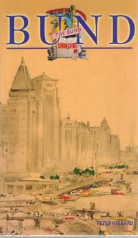 cover of THE BUND SHANGHAI China Faces West