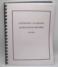 image of Livingston-St. Helena Genealogical Records Volume 1