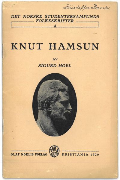 Knut Hamsun. Utgit med bidrag av Universitetets…