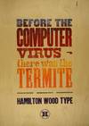 Before the computer virus there was the termite