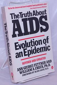 image of The Truth About AIDS: evolution of an epidemic, revised and updated