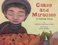 Cakes and Miracles: A Purim Tale