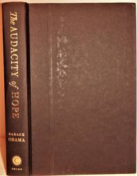 The Audacity of Hope: Thoughts on Reclaiming the American Dream by Barack Obama -- SIGNED by BARACK & MICHELLE OBAMA - 2006