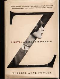 cover of Z: A Novel of Zelda Fitzgerald