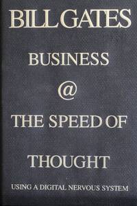 image of Business at the Speed of Thought: Using a Digital Nervous System