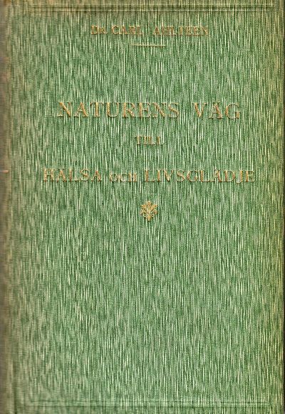 Naturens v?g till h?lsa och livsgl?dje.