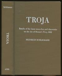 cover of Troja: Results of the Latest Researches and Discoveries on the Site of Homer's Troy, 1882