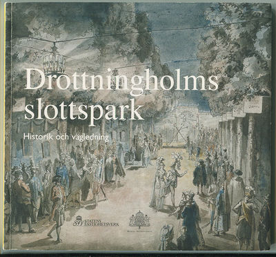 Drottningholms slottspark. Historik och…