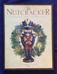 image of THE NUTCRACKER; A Young Reader's Edition of the Holiday Classic / Illustrated by Don Daily / Adapted by Daniel Walden / From the Story by E.T.A. Hoffman