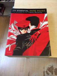 500 Essential Anime Movies: The Ultimate Guide by Helen McCarthy - 2008