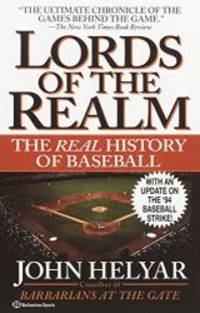 image of The Lords of the Realm: The Real History of Baseball