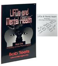UFOs and Mental Health Book One: A Briefing on the Phenomenon