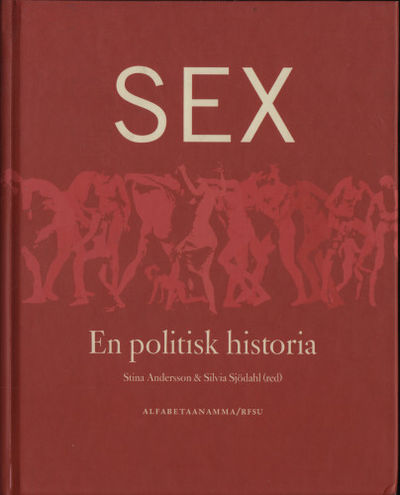 SEX. En politisk historia.