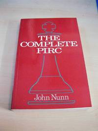 The Complete Pirc by John Nunn - 1994