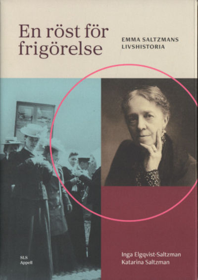 EN RÖST FÖR FRIGÖRELSE. Emma Saltzmans…