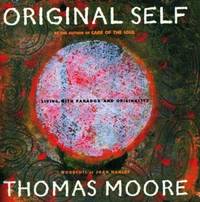 Original Self : Living with Paradox and Originality