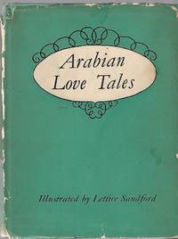 Arabian Love Tales by Powys Mathers (English Translation) - 1949