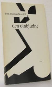 Den oinbjudne. (En bestulen tjuvs bekännelse)